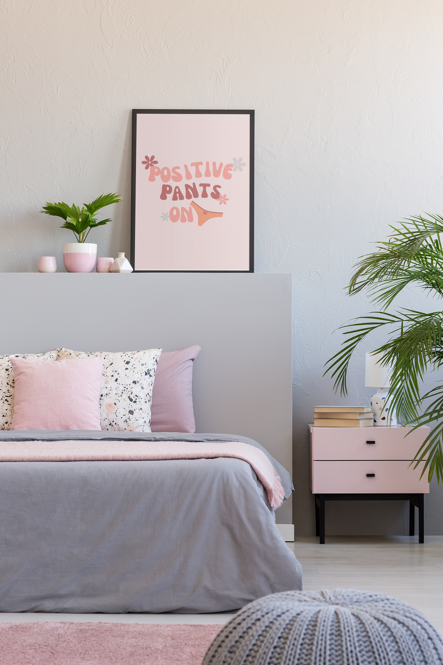 Retro Pink "Positive Pants On" Wall Art Print | Unframed Print