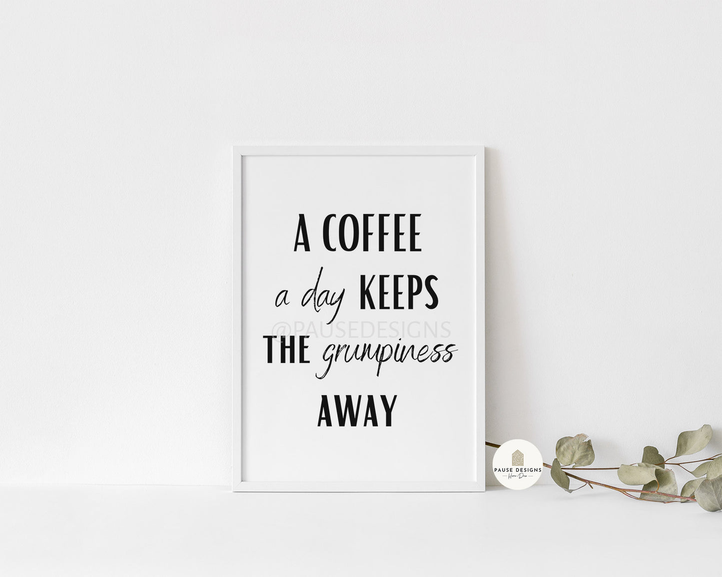Typography Coffee A Day Wall Art Print Quote