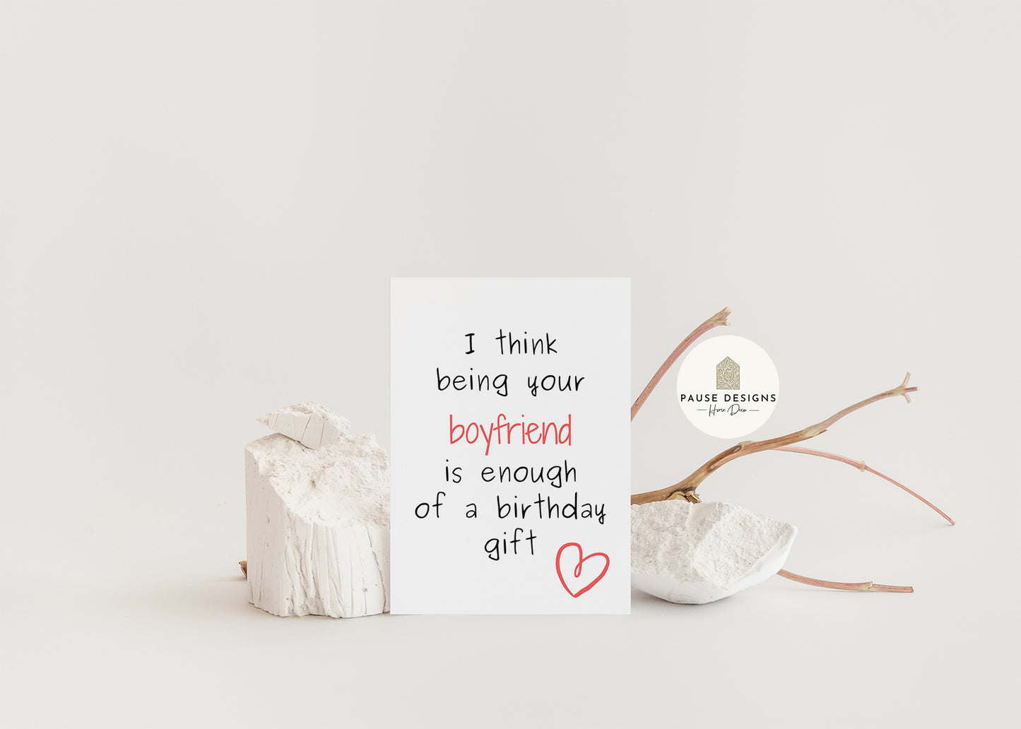 I Think Me Being Your Wife Is Enough Of A Birthday Gift Birthday Greeting Card