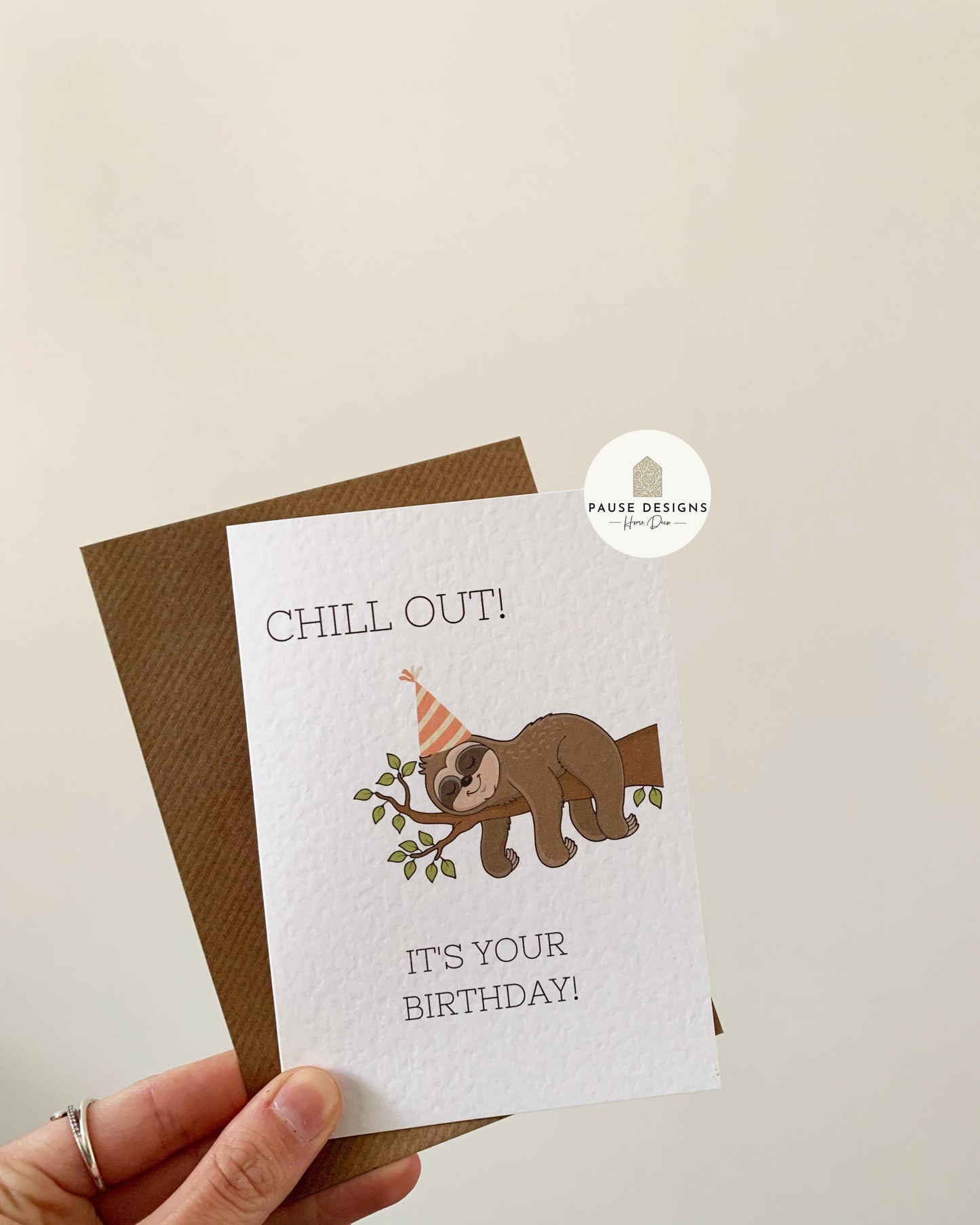 Chill Out! It's Your Birthday Relaxing Party Sloth Birthday Greetings Card