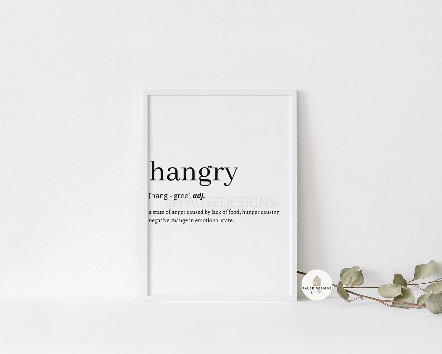 Hangry Definition Wall Art Print | Unframed Print