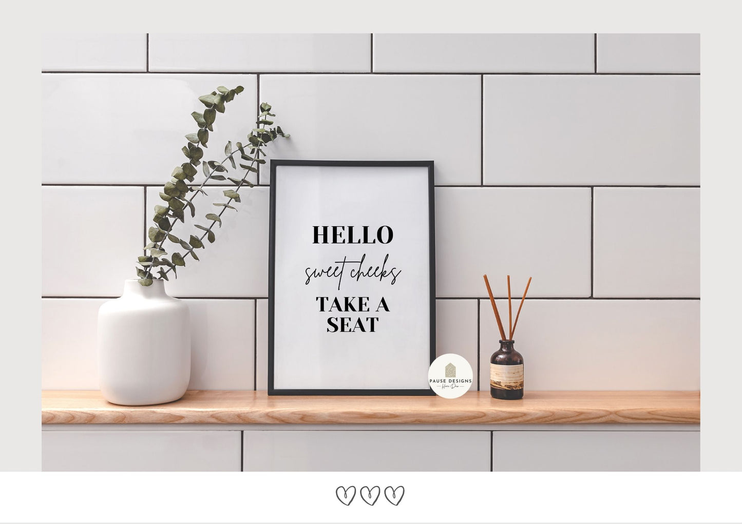 Hello Sweet Cheeks, Take A Seat Wall Art Print | Unframed Print
