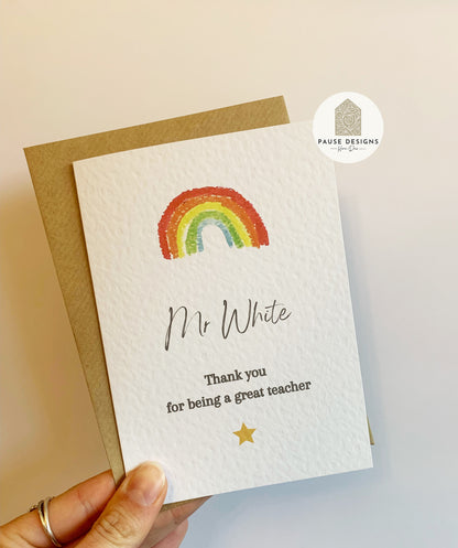 Personalised Rainbow Thanks For Being A Great Teacher Greetings Card