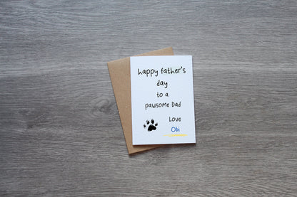 Personalised To A Pawsome Dad Father's Day Card | Cards For Dad | From The Dog Card | Dog Father's Day Card |  Best Dog Dad | Dog Parent