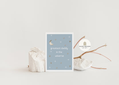 Greatest Daddy In The Universe Stars And Moon Blue Father's Day Greetings Card