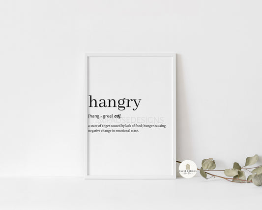 Hangry Definition Wall Art Print | Unframed Print