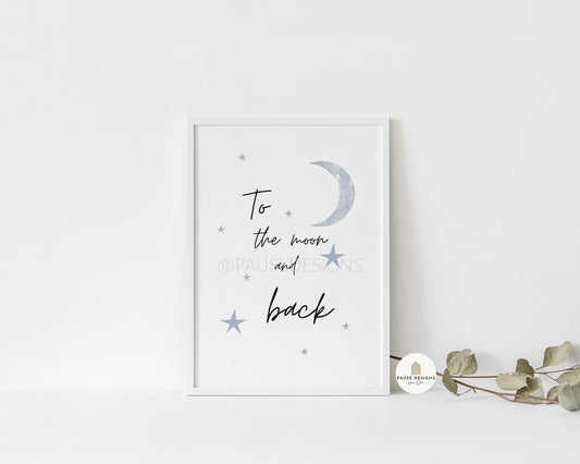 To The Moon And Back Grey Moon & Stars Wall Art Print | Unframed Prints