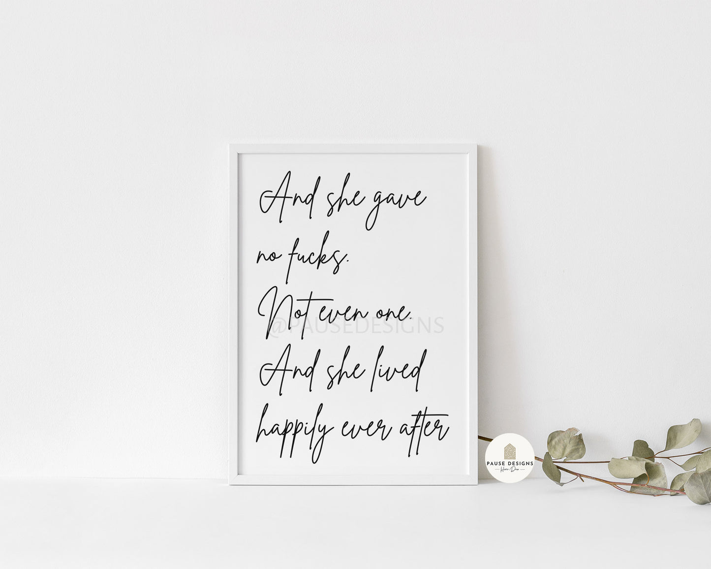 And She Gave No F**ks Typography Wall Art Print | Unframed Print