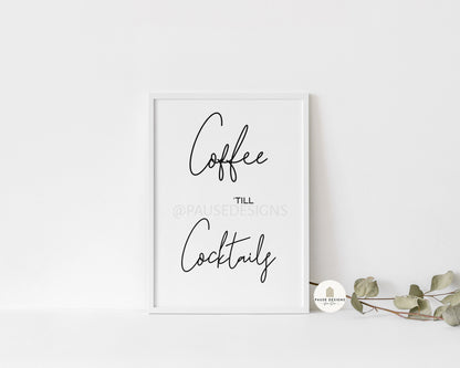 Coffee Till Cocktails Typography Wall Art Print | Unframed Print