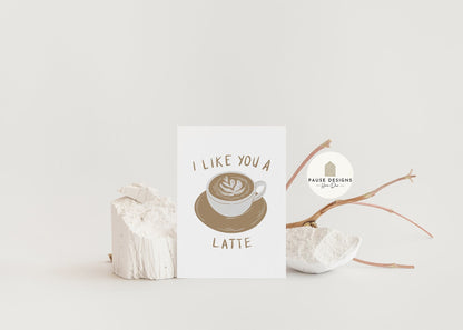 I Like You A Latte Valentine's Day Card | Cute Cards | Valentines Card For Her | Card For Him | Wife Card |  Husband Card | Coffee Lover