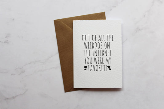 Weirdo On The Internet Valentine's DayCard | Valentine's Day Card | Card For Him | Hearts Card | Cute Card | Husband Card | Cards For Her