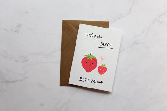 You're The Berry Best Mum Mother's Day Card | Cards For Mum | Mothers Day Card | Cute Cards | Strawberry Kawaii Card | Funny Cards