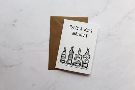 Have A Neat Birthday Whiskey Birthday Card | A6 Greeting Card | Card For Husband | Card For Friend | Card For Him | Alcohol Card